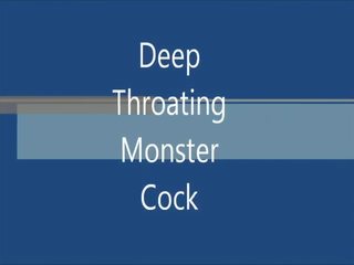 Monstercock الحلق العميق